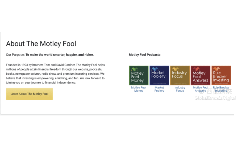 关于The Motley Fool的介绍页面，阐述其使命“让世界更聪明、更快乐、更富有”，并列出相关的播客节目，