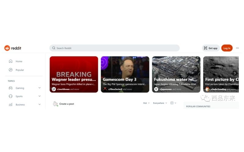 Reddit网站主页截图,页面中展示了几条热门新闻,包括“BREAKING Wagner leader presu...”,“Gamescom Day 3”,“Fukushima water rel...”,以及“First picture by C...”。页面左侧显示了多个导航选项和主题分类,如游戏、体育和商务等。
